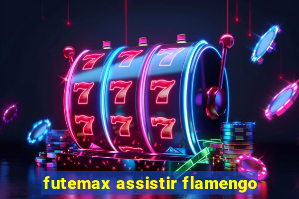 futemax assistir flamengo